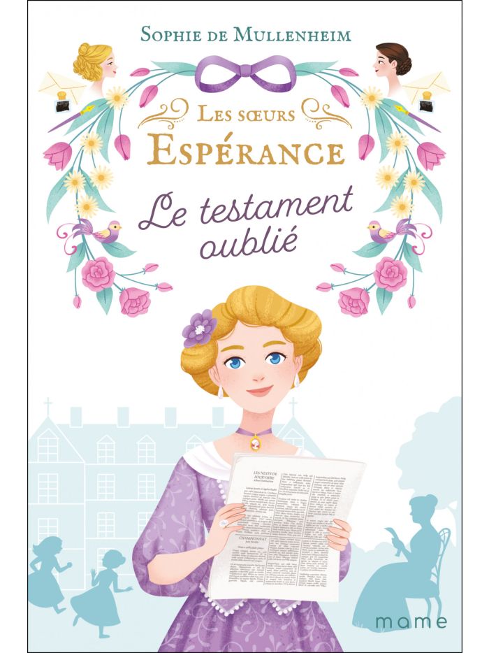 Les sœurs Espérance. Vol. 4. Le testament oublié