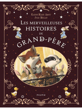 Les merveilleuses histoires de Grand-Père. Collection