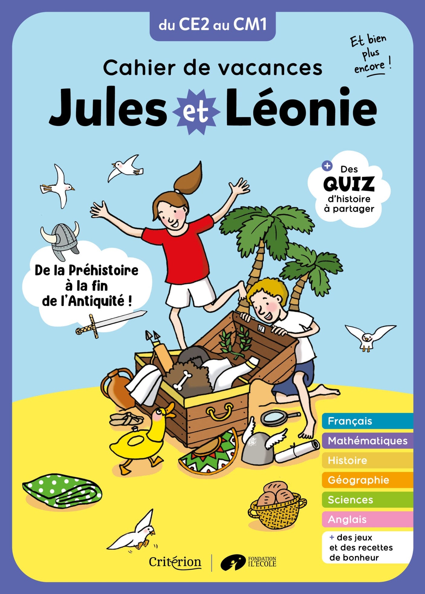 Jules et Léonie. Cahiers de vacances. Du CE2 au CM1