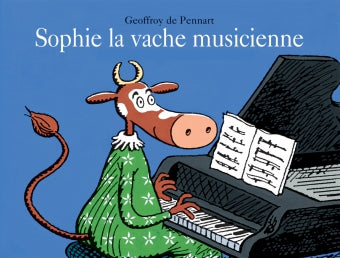 Sophie, la vache musicienne