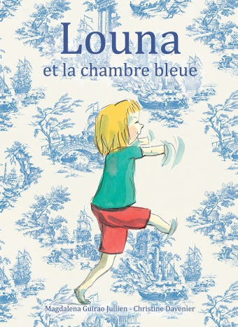 Louna et la Chambre bleue