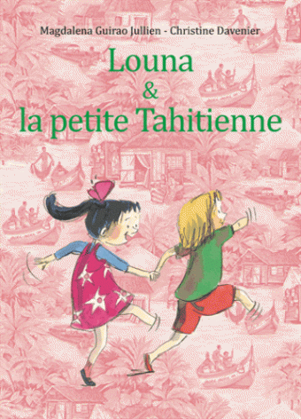 Louna et la petite Tahitienne