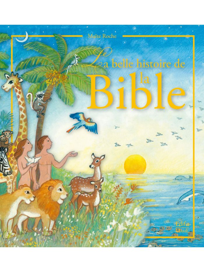 La Belle Histoire de la Bible