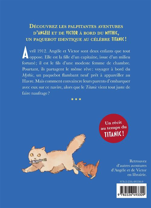 A bord du Mythic : le jumeau du Titanic. Vol. 1. Un paquebot de rêve