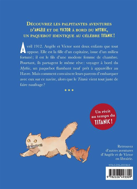 A bord du Mythic : le jumeau du Titanic. Vol. 1. Un paquebot de rêve