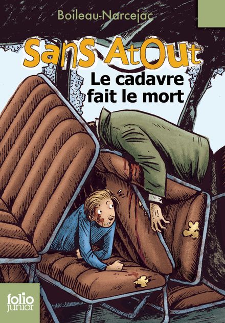 Sans Atout. Le cadavre fait le mort