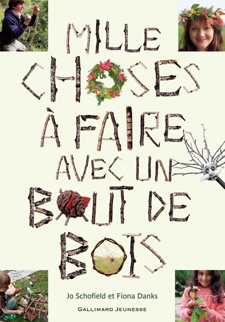 Mille choses à faire avec un bout de bois