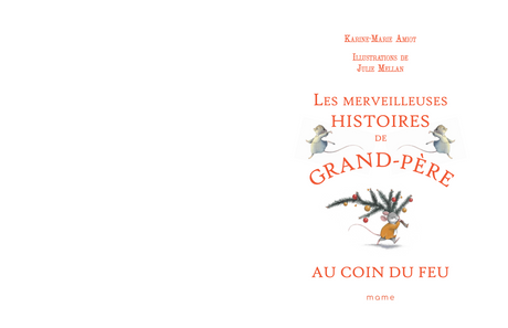 Les merveilleuses histoires de Grand-Père au coin du feu
