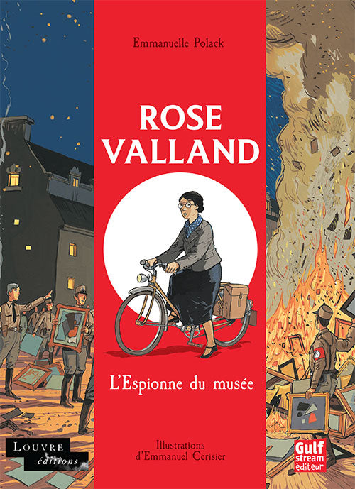 Rose Valland, l'Espionne du musée