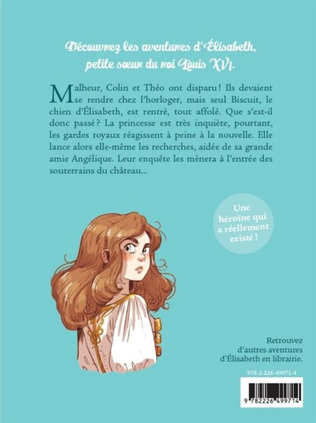 Elisabeth, princesse à Versailles. Vol. 32. Les souterrains du roi