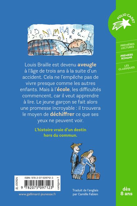 Louis Braille, l'enfant de la nuit