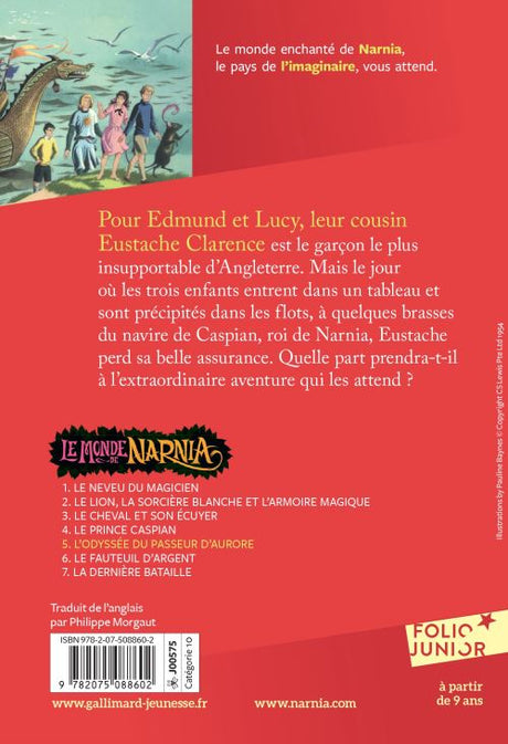 Le monde de Narnia. Vol. 5. L'odyssée du passeur d'aurore