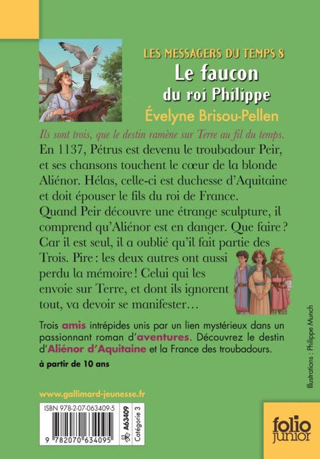 Les messagers du temps. Vol. 8. Le faucon du roi Philippe