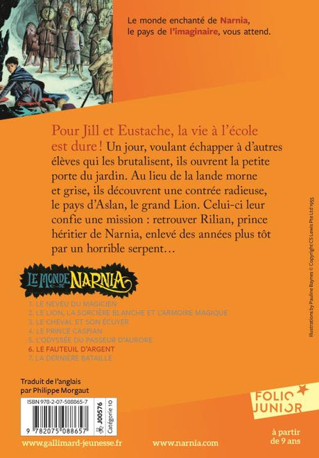 Le monde de Narnia. Vol. 6. Le fauteuil d'argent