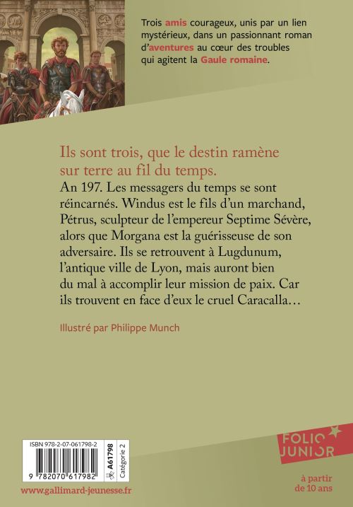 Les messagers du temps. Vol. 2. Le maître de Lugdunum