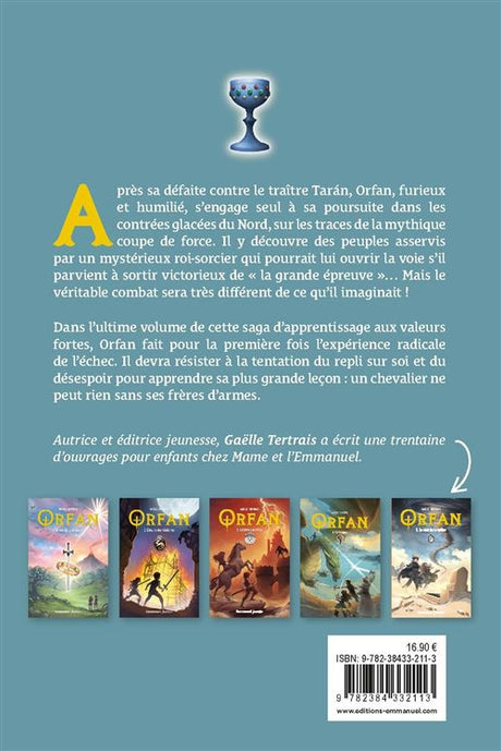 Orfan. Vol. 6. La grande épreuve