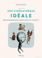 Une cinémathèque idéale