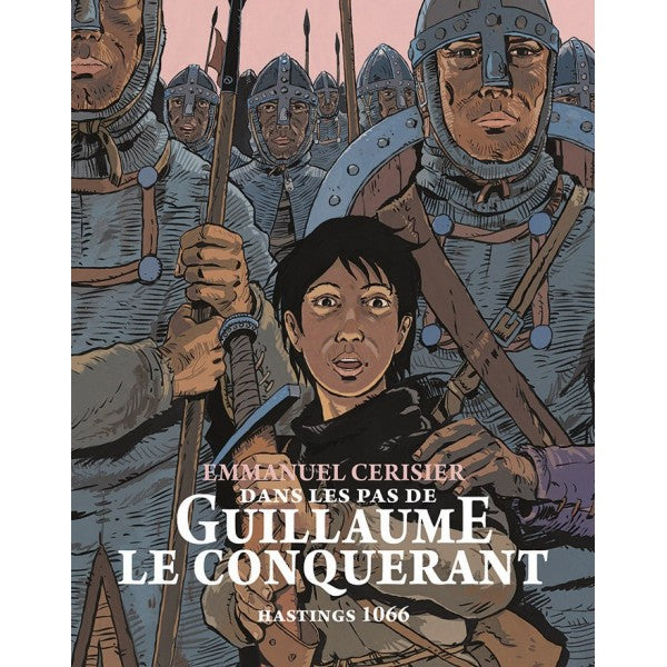 Dans les pas de Guillaume le Conquérant