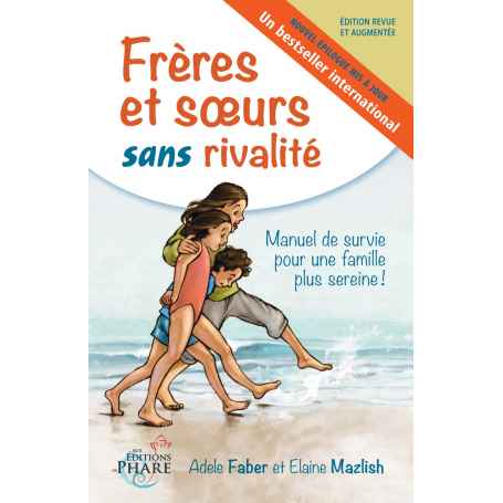 Frères et soeurs sans rivalité