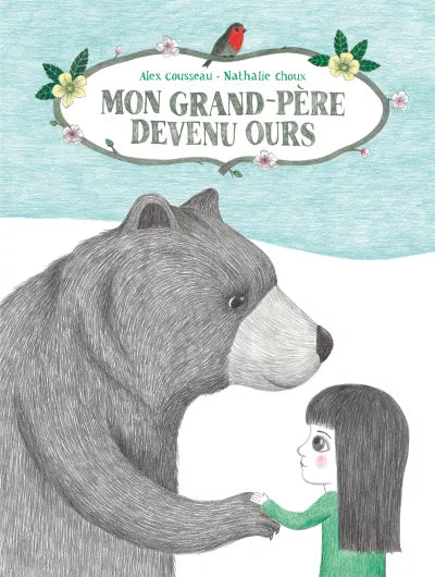 Mon grand-père devenu ours